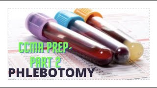 CCMA Prep Phlebotomy Let’s get you prepped Part 2 of phlebotomy [upl. by Granger]