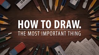 LEARNING TO DRAW  The most important thing  100k Special  DrawlikeaSir [upl. by Ardnasirk]