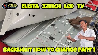 Elista 32inch led tv Backlight How to Change Part 1 [upl. by Chladek]