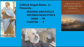 Reading Aristotles Nicomachean Ethics VI ch 3 [upl. by Philander]