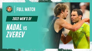 Nadal vs Zverev 2022 Mens semifinal Full Match  RolandGarros [upl. by Niwdla469]