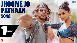 Jhoome Jo Pathaan Song  Shah Rukh Khan Deepika  Vishal amp Sheykhar Arijit Singh Sukriti Kumaar [upl. by Yattirb]