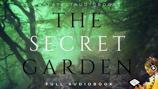 THE SECRET GARDEN  FULL AudioBook by Frances Hodgson Burnett  Dramatic Reading [upl. by Leasa]