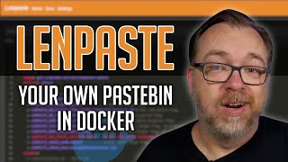 Pastebin Clone in Docker with Lenpaste [upl. by Fredrick]