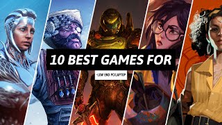 10 BEST GAMES FOR LOW END PCLAPTOP YOU SHOULD MUST PLAY [upl. by Ecinehs43]