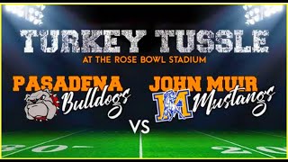 77th Annual Turkey Tussle PHS Bulldogs vs John Muir Mustangs [upl. by Pris932]