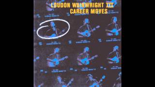 Loudon Wainwright III  Tip That Waitress [upl. by Khichabia]