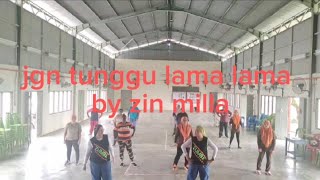 jgn tunggu lama lama  by zin milla 😉 [upl. by Ahcsropal490]