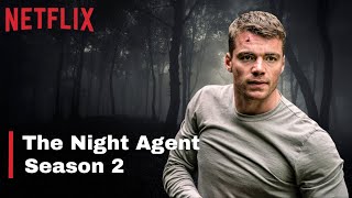 The Night Agent Season 2 First Look and Release Date [upl. by Yelyac]