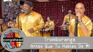 Tromboranga performs Antes Que Tu Hables De Mi [upl. by Ysdnil]