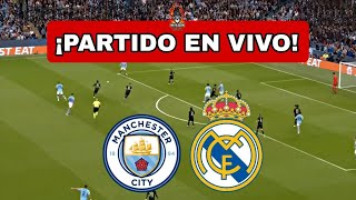 MANCHESTER CITY vs REAL MADRID EN VIVO 🔴CUARTOS DE FINAL  CHAMPIONS LEAGUE [upl. by Atila205]