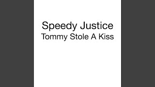 Tommy Stole A Kiss [upl. by Bayard]