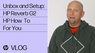 Unboxing and Setup for the HP Reverb G2  HP How To For You  HP Support [upl. by Nahoj]