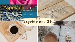 تعليم اللغة الالمانية كتاب aspekte neu lehrbuch s 37 [upl. by Stromberg]