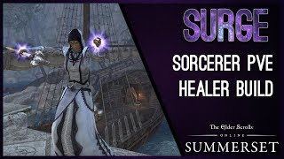 Magicka Sorcerer Healer Build PvE quotSurgequot  Summerset Chapter ESO [upl. by Ocirrej]