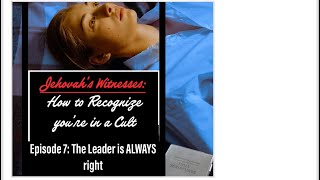 How to Recognize a Cult Episode 7 “The leader is always right” [upl. by Nebuer]