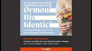 Webinar Ormoni Bioidentici  Dott F Balducci  Dott V Solari [upl. by Purdy]