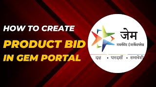 How to Publish Product Bid on GeM Portal l E Rickshaw Passenger Bid Publishing Process [upl. by Idorb958]