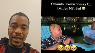 Orlando Brown speaks on Diddy 50ft bed and RECIEVING love from Diddy [upl. by Nikoletta]