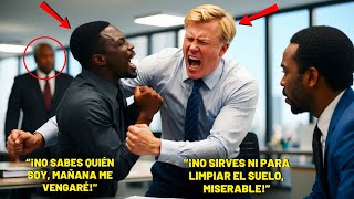 GERENTE HUMILLA A UN EMPLEADO NEGRO SIN SABER QUE ERA HIJO DEL CEO DE LA EMPRESA AL DÍA SIGUIENTE [upl. by Asirak]