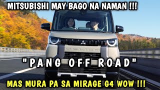 2024 INILABAS NA ANG PINAKA BAGONG MITSUBISHI MODEL NA SOBRANG MURA  PWEDI NG PANG OFF ROAD DELICA [upl. by Gaulin]