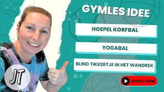 31 GYMLES IDEE hoepel korfbal Yogabal blind tikkertje in het wandrek [upl. by Ennagroeg]