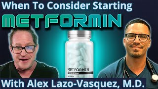 When to Consider Starting Metformin  Interview with Alex LazoVasquez MD [upl. by Rozella]