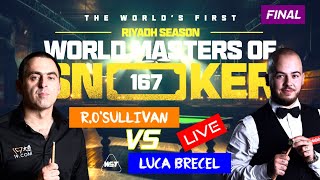 Snooker Live🎱  Ronnie OSullivan vs Luca brecel  Riyadh Season World Masters Final Snooker 167 [upl. by Cathie]