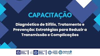 Capacitação em diagnóstico tratamento e prevenção em Sífilis [upl. by Dehsar306]