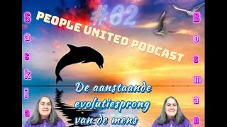 62 De Evolutiesprong van de Mens Is Aanstaande Met Saskia Bosman [upl. by Ira881]