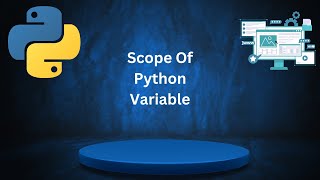 Scope Of Python Variable [upl. by Nahsor]