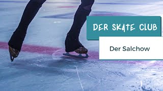 Der SKATE Club  Salchow [upl. by Elyad988]