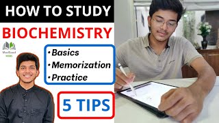 How to study Biochemistry effectively  Basics building Memorization and Practice Tips  Medseed [upl. by Aerdnahs]