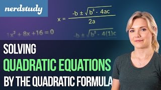 Solving Quadratic Equations by the Quadratic Formula  Nerdstudy [upl. by Longwood383]