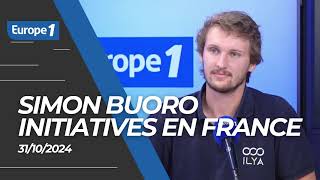 Interview Simon Buoro cofondateur dILYA  Initiatives en France  Europe 1  31102024 [upl. by Zillah]