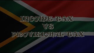 Income tax vs Provisional tax [upl. by Elac]