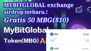 Airdrop Exchange terbaru MyBitGlobal Exchange Gratis 50 MBG token10 [upl. by Desdamonna]