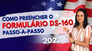 2023  PASSO 1  VISTO AMERICANO  Preenchimento Formulário DS160  RENOVAÇÃO ou PRIMEIRO VISTO [upl. by Elison]