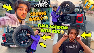 First Accident of my New Thar😭  Crying Badly  Bus hit Thar SUPERBIKE Preparation for Ladakh Ride [upl. by Kostman]