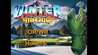 H16M Golf Clash Winter Major 2024 Hole 16 Master FTP ORWR [upl. by Hermosa]