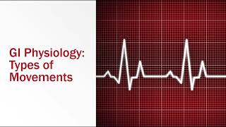 GI Physiology Types of Movement [upl. by Arnst]