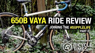 Converted 650b Salsa Vaya Review  SuppleLife Part 2 [upl. by Kessler165]