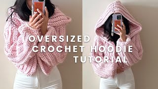 an oversized crochet hoodie sweater tutorial [upl. by Nrubliw800]