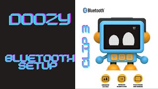 Doozy The Dancing Alarm Bot Bluetooth Setup  Clip 3 [upl. by Rhodes]