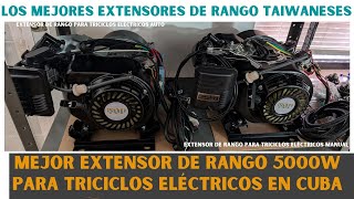 ▷ EXTENSOR de RANGO para TRICICLOS Eléctricos 5000W para CUBA ✅MEJOR EXTENSOR MANUAL Y AUTO 2024 [upl. by Elocan852]