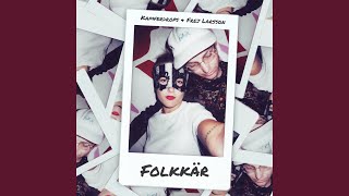 Folkkär [upl. by Aushoj]