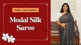 Modal Silk Saree  Indian Loom Stories [upl. by Yokum568]