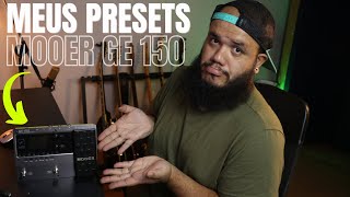 Mooer GE 150 30  Presets para tocar qualquer estilo de música [upl. by Borer217]