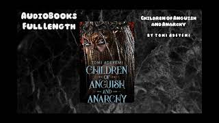 AudioBooksFree  Book Children of Anguish and Anarchy  By Tomi Adeyemi [upl. by Tallbot]