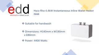 Efficient Heating OnDemand Hyco Rho 44kW Instantaneous Inline Water Heater IN44 [upl. by Arretak]